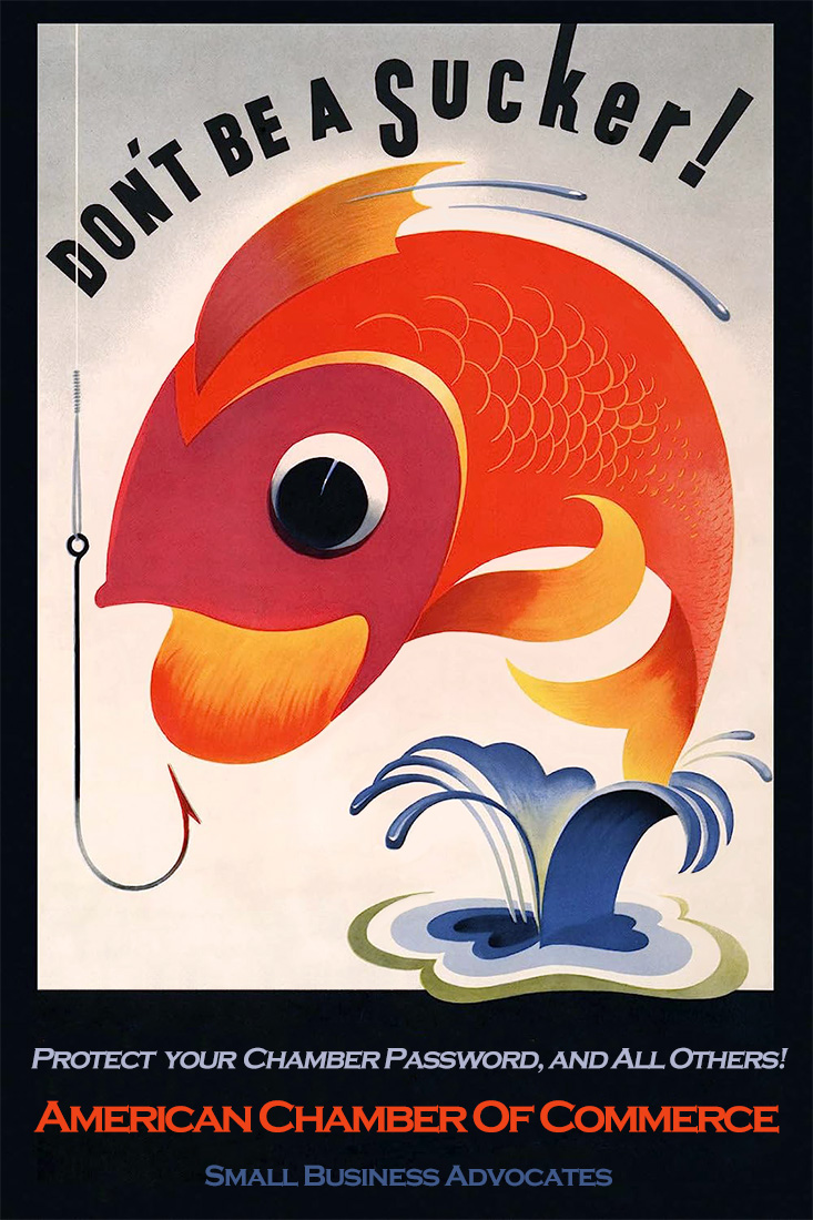 WWI poster of a big orange fish biting a hook saying don't be a sucker and a chamber message protect your password